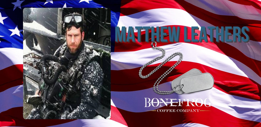 Matthew John Leathers: A Fearless Operator's Enduring Legacy