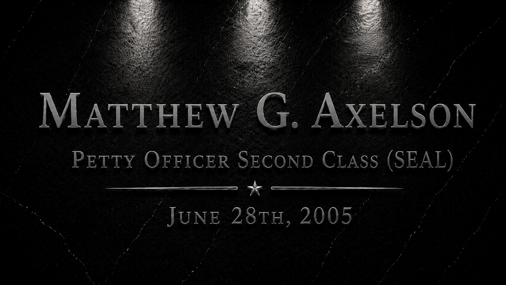 Matthew G. Axelson: Valor in the Face of Overwhelming Odds, Operation Red Wings